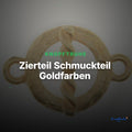 Zierteil Schmuckteil Goldfarben – Metall ZS-31 – Clean Showcase
