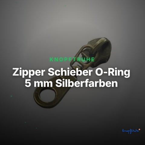 Zipper Schieber O-Ring 5 mm Silberfarben – Messing RV-2 – Clean Showcase
