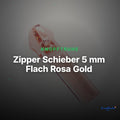 Zipper Schieber 5 mm Flach Rosa Gold – Metallschieber RV-3 – Clean Showcase