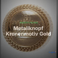 Metallknopf Kronenmotiv Gold – Uniformknopf MK-10G-KRONE – Clean Showcase