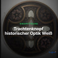 Trachtenknopf historischer Optik Weiß – Ösenknopf – TK-123AM – Clean Showcase