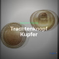 Trachtenknopf Kupfer – Ösenknopf – TK-14 – Clean Showcase