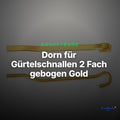 Dorn für Gürtelschnallen 2 Fach gebogen Gold – Clean Showcase