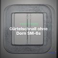 Gürtelschnall ohne Dorn SM-6s – Clean Showcase